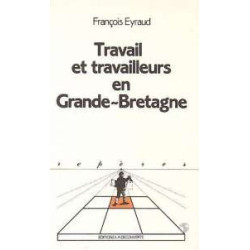 Travail Et Travailleurs En Grande Bretagne