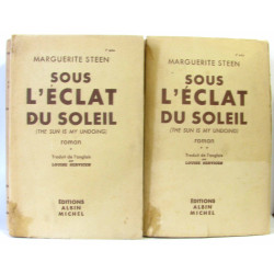 Sous l'éclat du soleil - (tome premier et second)