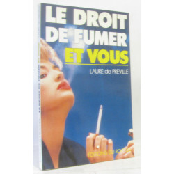 Le droit de fumer et vous