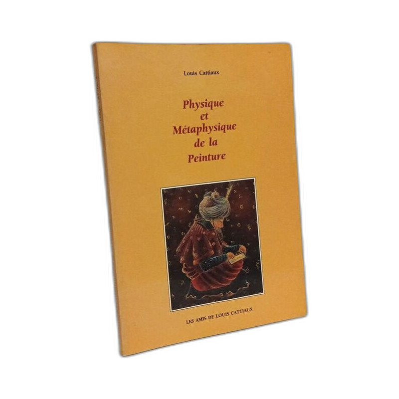Physique et metaphysique de la peinture