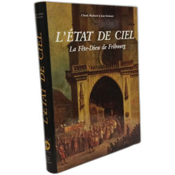 L'Etat de ciel - la fete de dieu de Fribourg