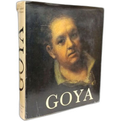 Vie et Oeuvre de FRANCISCO GOYA. Edité par François Lachenal...