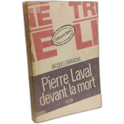 Pierre Laval devant la mort