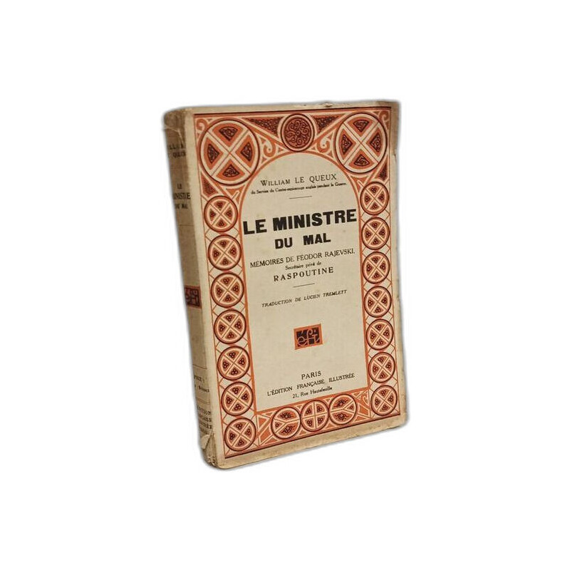 Le ministre du mal : memoires de Feodor Rajevski secretaire prive...