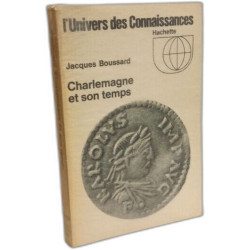 Charlemagne et son temps - "L'univers des connaissances"