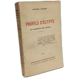 Profils d'égypte - le murmure des siècles