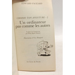 Un Ordinateur pas comme les autres - choisis don aventure 2 /...