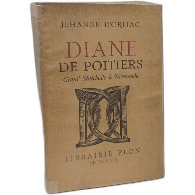Diane de Poitiers GRANT' SENECHALLE DE NORMANDIE