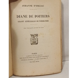 Diane de Poitiers GRANT' SENECHALLE DE NORMANDIE