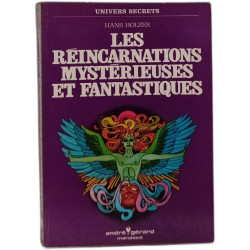 Les Reincarnations Mystérieuses et Fantastiques