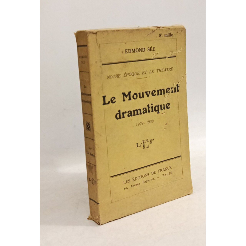 Le mouvement dramatique 1929-1930