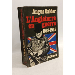 L'Angleterre en guerre 1939-1945