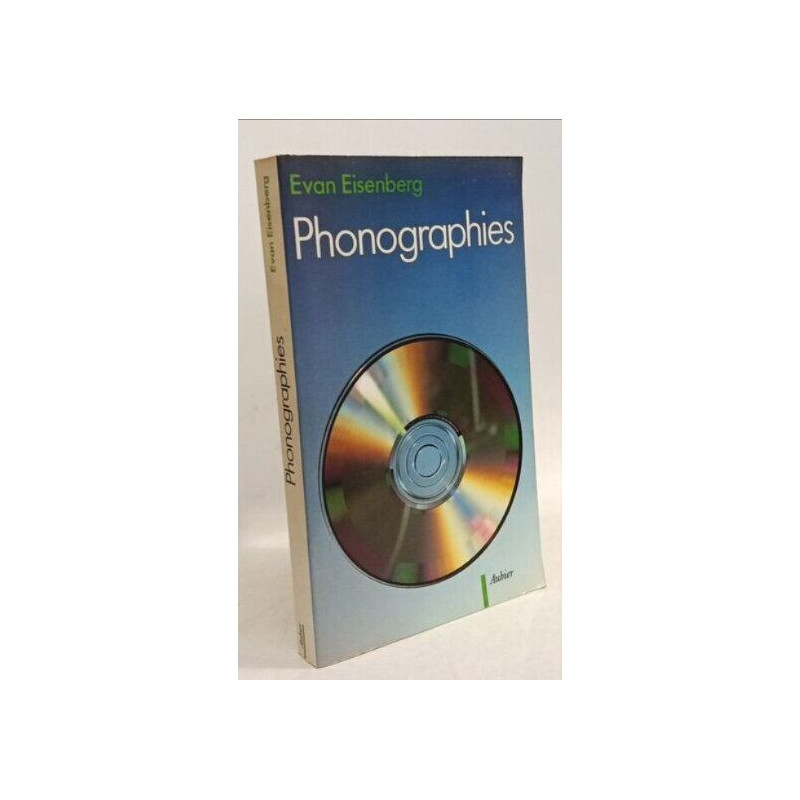 Phonographies: explorations dans le monde de l'enregistrement