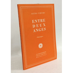 Entre deux anges - chroniques