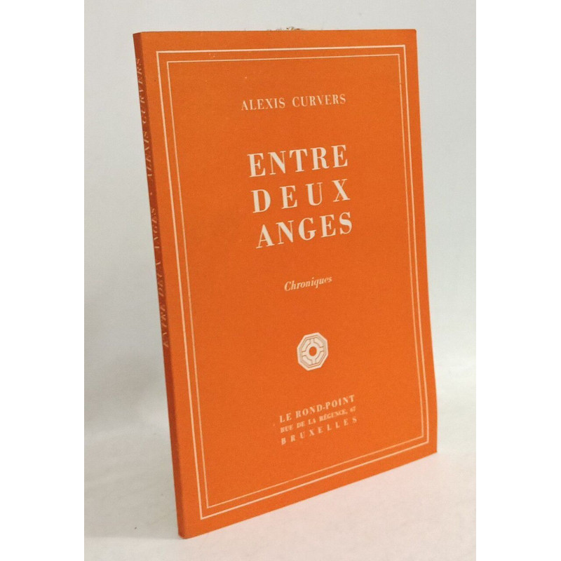 Entre deux anges - chroniques