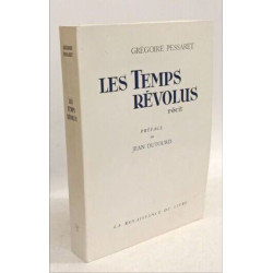 Les temps révolus - récit