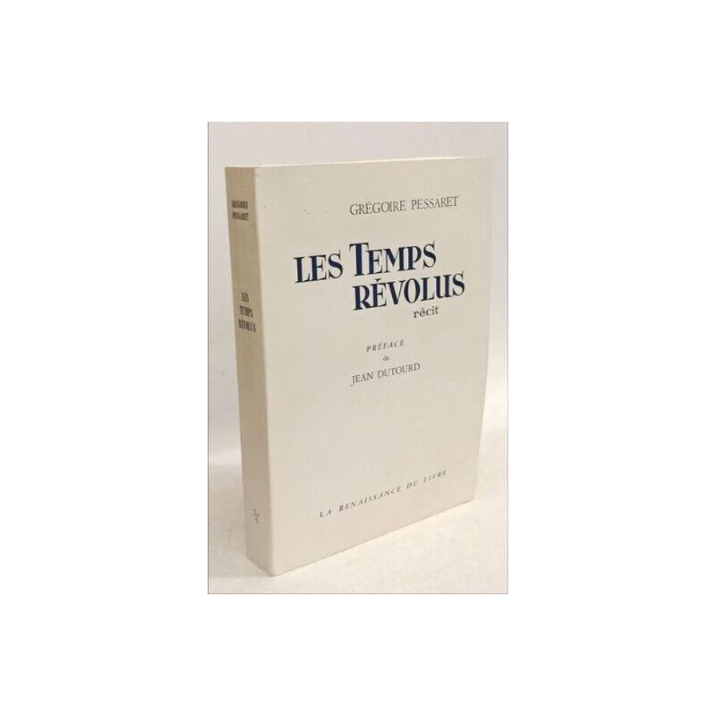 Les temps révolus - récit