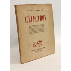 L'électron - électrons libres et électrons liés - microscope...