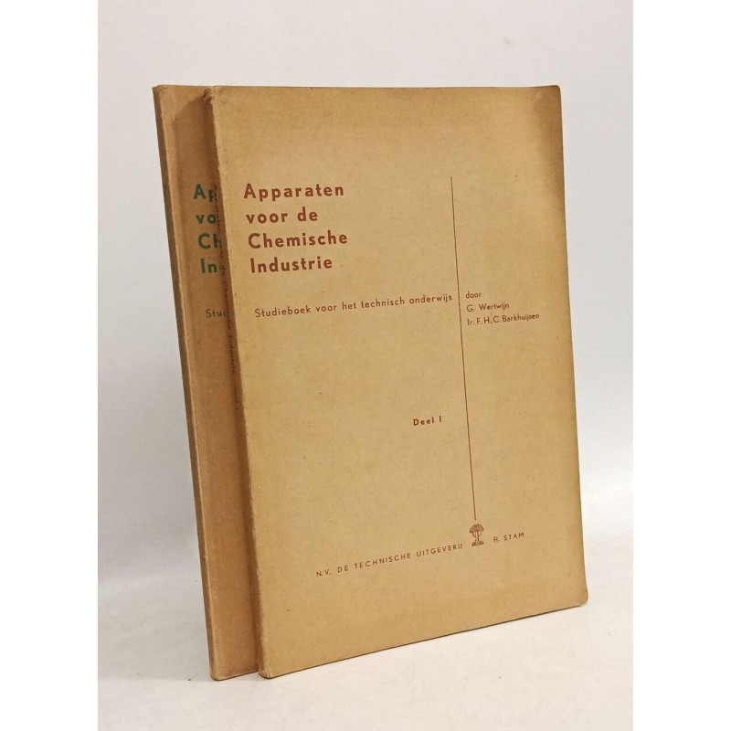 Apparaten voor de Chemische Industrie - DEEL I + DEEL II