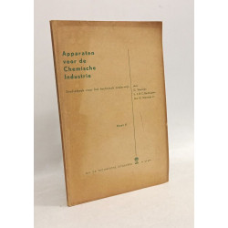 Apparaten voor de Chemische Industrie - DEEL I + DEEL II