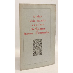 S'ensuit la vie / Miracles a oraisons de Madame Sainte geneviève