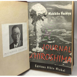 Le journal d'Hiroshima --- 6 Août - 30 Septembre 1945 / Préface et...