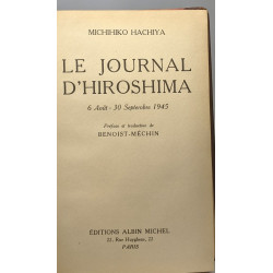 Le journal d'Hiroshima --- 6 Août - 30 Septembre 1945 / Préface et...